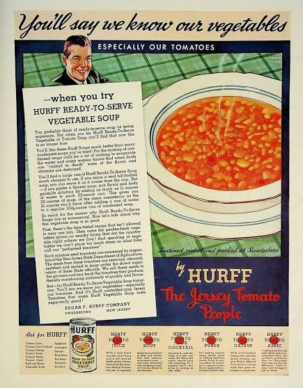 A Hurff advertisement headed You’ll say we know our vegetables, especially our tomatoes: a smiling man above a bowl of vegetable soup, beside the words by Hurff, The Jersey Tomato People.